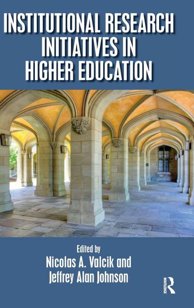Institutional Research Initiatives in Higher Education