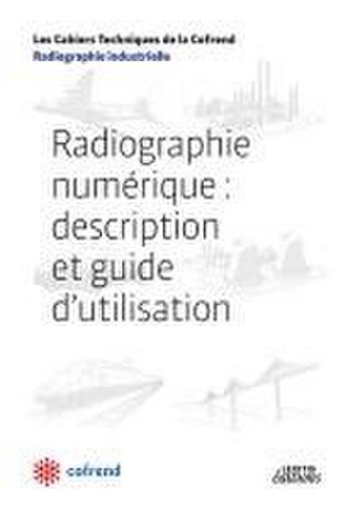 Radiographie numérique : description et guide d’utilisation