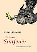 Nach dem Sintfeuer