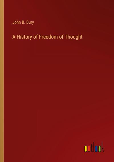 A History of Freedom of Thought