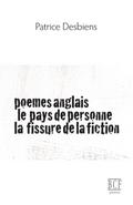 Poèmes anglais, Le pays de personne, La fissure de la fiction