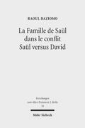 La Famille de Saül dans le conflit Saül versus Dav