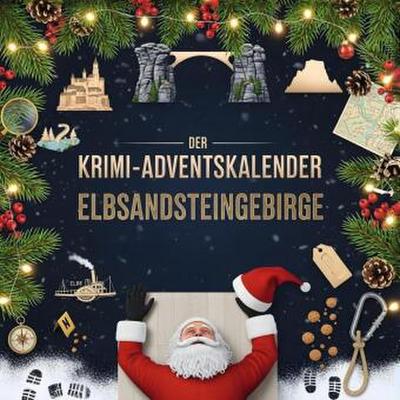 Der Krimi-Adventskalender Elbsandsteingebirge