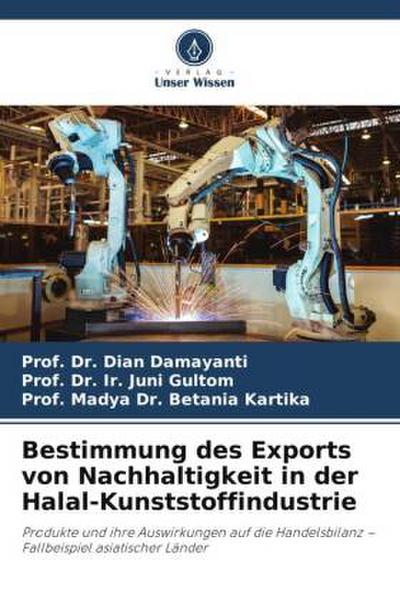 Bestimmung des Exports von Nachhaltigkeit in der Halal-Kunststoffindustrie