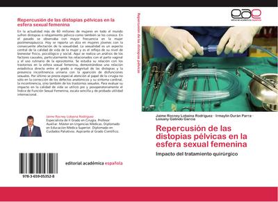 Repercusión de las distopias pélvicas en la esfera sexual femenina