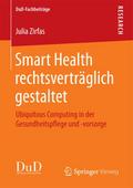 Smart Health rechtsverträglich gestaltet
