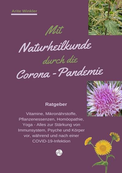 Mit Naturheilkunde durch die Corona-Pandemie