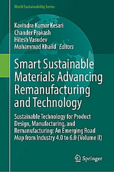 Smart Sustainable Materials Advancing Remanufacturing and Technology