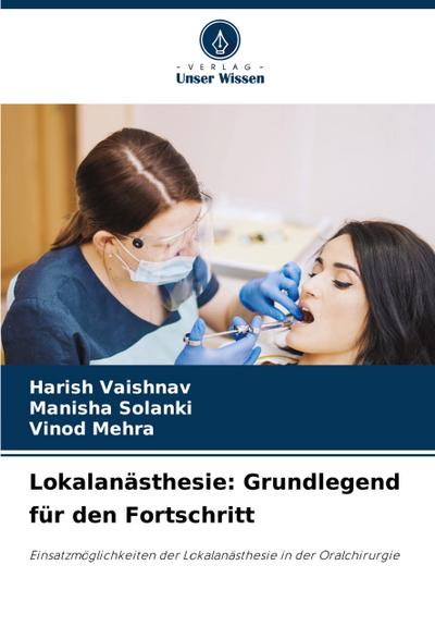 Lokalanästhesie: Grundlegend für den Fortschritt