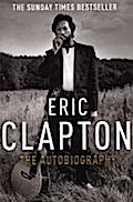 Eric Clapton: The Autobiography