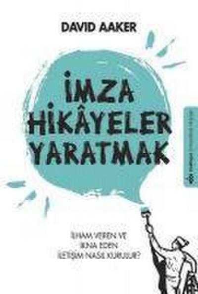 Imza Hikayeler Yaratmak