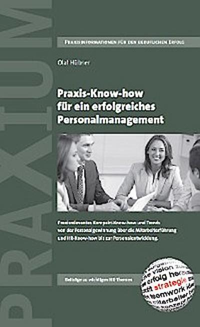 Praxis-Know-how für ein erfolgreiches Personalmanagement