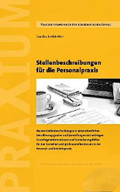 Stellenbeschreibungen für die Personalpraxis