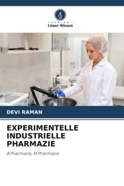 EXPERIMENTELLE INDUSTRIELLE PHARMAZIE