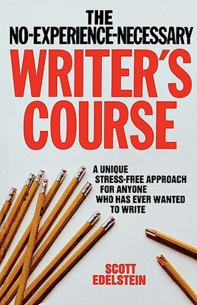No Experience Necessary Writer’s Course