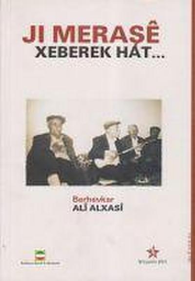Alxasi, A: Ji Merase Xeberek Hat