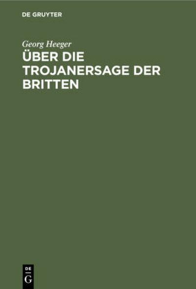 Über die Trojanersage der Britten