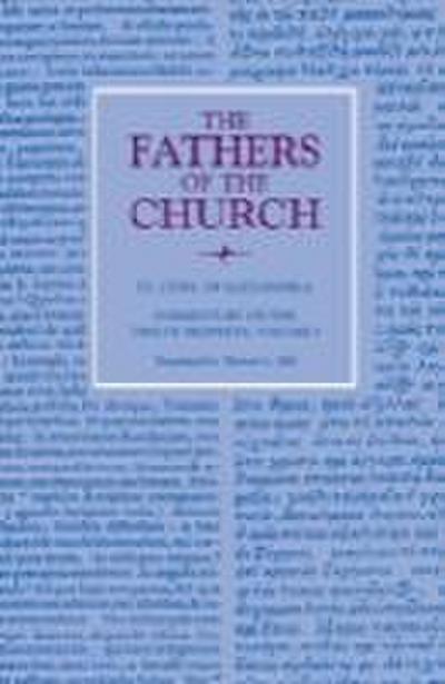 Commentary on the Twelve Prophets, Volume 3