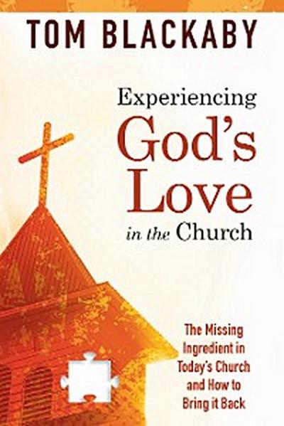 Experiencing God’s Love in the Church