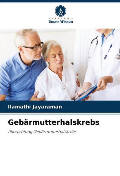 Gebärmutterhalskrebs