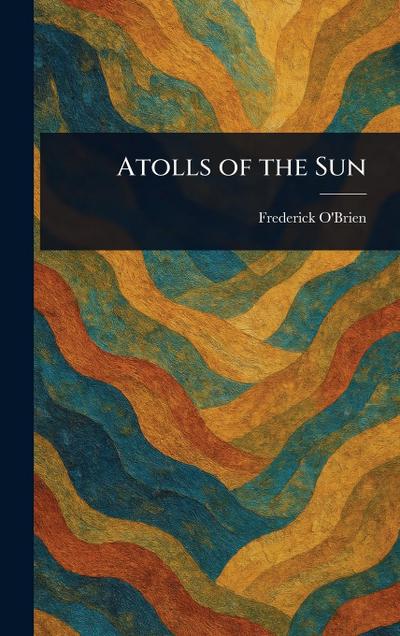 Atolls of the Sun