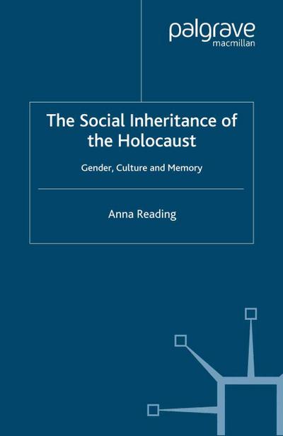 The Social Inheritance of the Holocaust