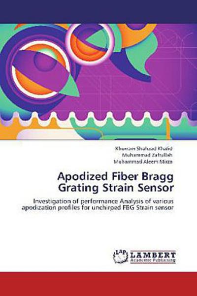 Apodized Fiber Bragg Grating Strain Sensor