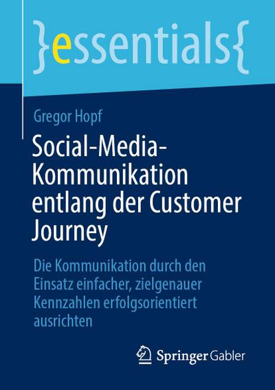 Social-Media-Kommunikation entlang der Customer Journey
