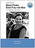 Rosa Parks: Eine Frau mit Mut