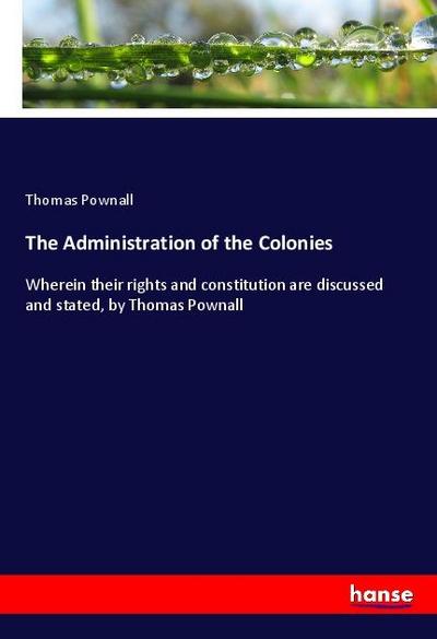 The Administration of the Colonies