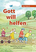 Gott will helfen