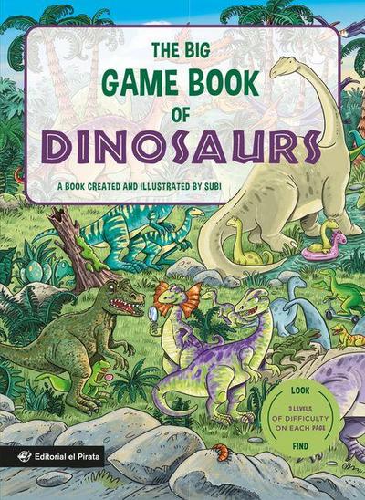 The Big Game Book of Dinosaurs