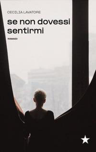 Se non dovessi sentirmi