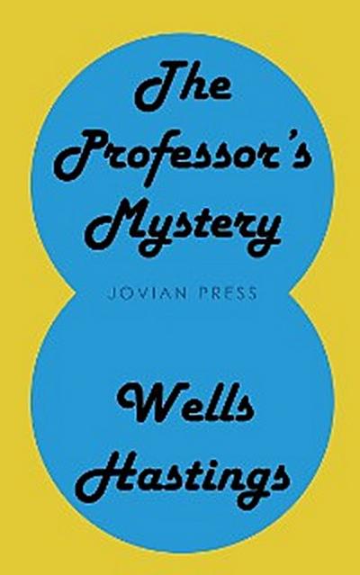 The Professor’s Mystery
