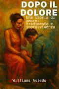 Dopo il Dolore