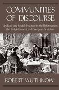 Communities of Discourse - Robert Wuthnow