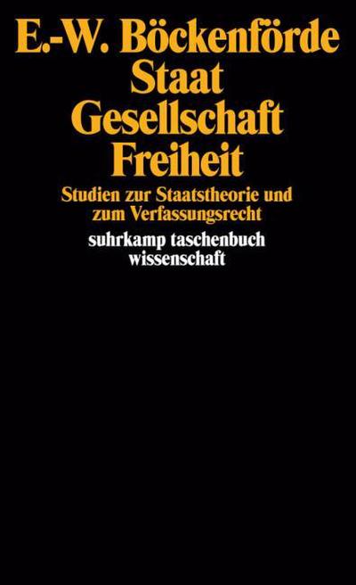 Staat, Gesellschaft, Freiheit