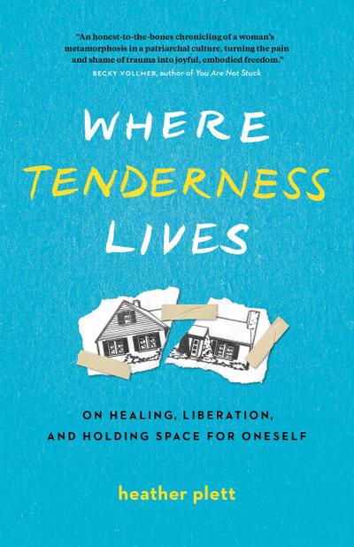 Where Tenderness Lives