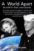 A World Apart: As Told In Their Own Words