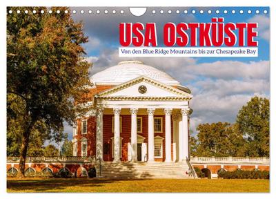USA Ostküste. Von den Blue Ridge Mountains bis zur Chesapeake Bay (Wandkalender 2026 DIN A4 quer), CALVENDO Monatskalender