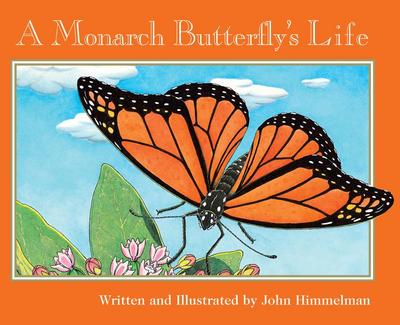 A Monarch Butterfly’s Life (Nature Upclose)