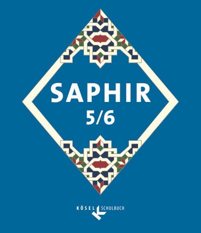 Saphir - Religionsbuch für junge Musliminnen und Muslime - 5./6. Schuljahr