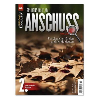 WILD UND HUND Exklusiv Nr. 64: 2. Auflage Am Anschuss