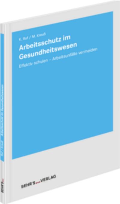 Arbeitsschutz im Gesundheitswesen