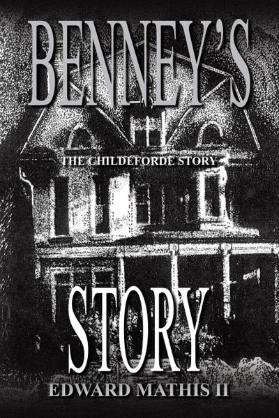 Benney’s Story