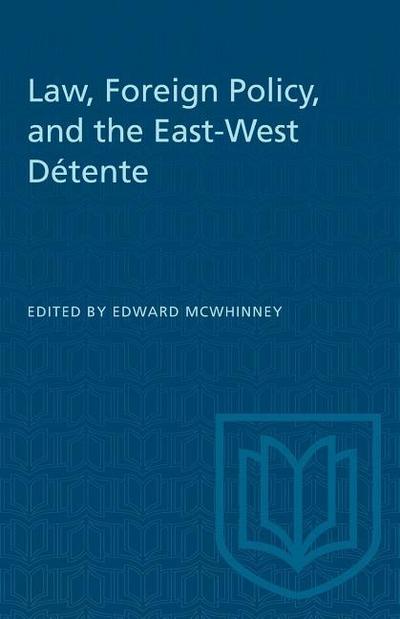 Law, Foreign Policy, and the East-West Détente
