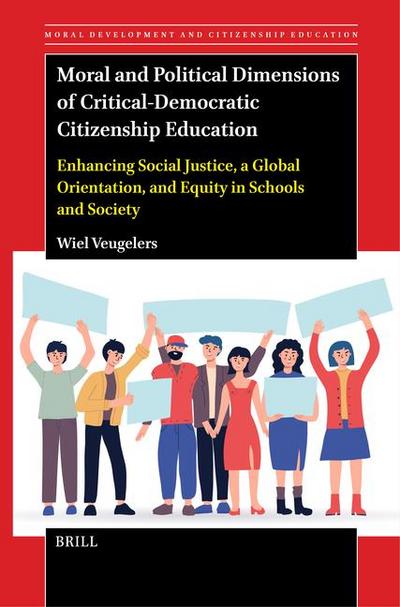 Moral and Political Dimensions of Critical-Democratic Citizenship Education