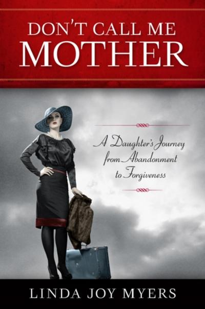 Don’t Call Me Mother