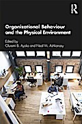 Organizational Behaviour and the Physical Environment