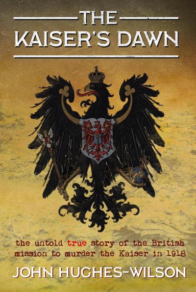 The Kaiser’s Dawn